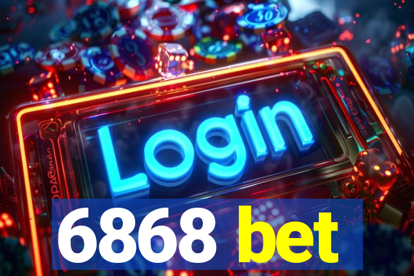 6868 bet